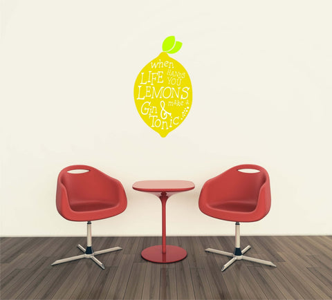 Gin lovers Gift, When Life Hands You Lemons Wall Sticker, Gin And Tonic Wall Art