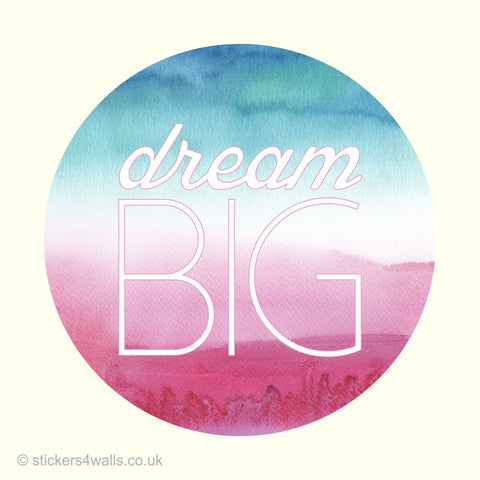 Dream Big Laptop Sticker, Watercolour Style Decal, Inspirational Quote Sticker